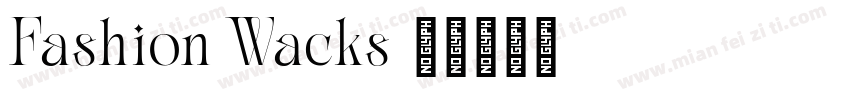 Fashion Wacks字体转换